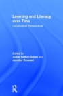 Learning and Literacy over Time : Longitudinal Perspectives - Book
