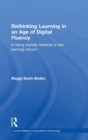 Rethinking Learning in an Age of Digital Fluency : Is being digitally tethered a new learning nexus? - Book