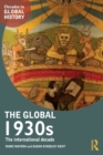 The Global 1930s : The international decade - Book