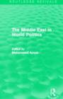 The Middle East in World Politics (Routledge Revivals) - Book