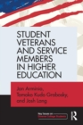 Student Veterans and Service Members in Higher Education - Book