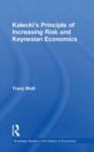 Kalecki's Principle of Increasing Risk and Keynesian Economics - Book