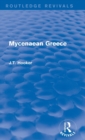 Mycenaean Greece (Routledge Revivals) - Book