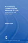Bureaucracy, Community and Influence in India : Society and the State, 1930s - 1960s - Book