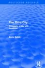 The Third City (Routledge Revivals) : Philosophy at War with Positivism - Book