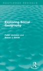 Exploring Social Geography (Routledge Revivals) - Book