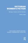 Victorian Women's Fiction : Marriage, Freedom, and the Individual - Book