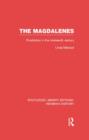 The Magdalenes : Prostitution in the Nineteenth Century - Book