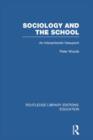 Sociology and the School (RLE Edu L) - Book