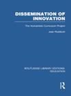 Dissemination of Innovation (RLE Edu O) : The Humanities Curriculum Project - Book