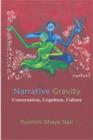 Narrative Gravity : Conversation, Cognition, Culture - Book