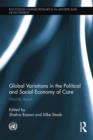 Global Variations in the Political and Social Economy of Care : Worlds Apart - Book