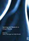 Learning and Research in Virtual Worlds - Book
