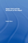 Hegel, Kant and the Structure of the Object - Book