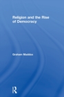 Religion and the Rise of Democracy - Book