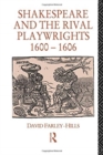 Shakespeare and the Rival Playwrights, 1600-1606 - Book