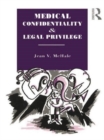 Medical Confidentiality and Legal Privilege - Book