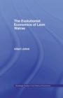 The Evolutionist Economics of Leon Walras - Book