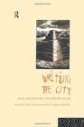 Writing the City : Eden, Babylon and the New Jerusalem - Book