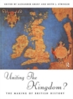 Uniting the Kingdom? : The Making of British History - Book