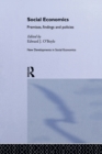 Social Economics : Premises, Findings and Policies - Book