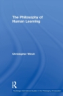The Philosophy of Human Learning - Book