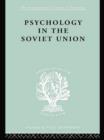 Psychology in the Soviet Union   Ils 272 - Book