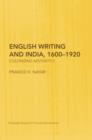 English Writing and India, 1600-1920 : Colonizing Aesthetics - Book