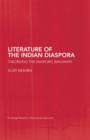The Literature of the Indian Diaspora : Theorizing the Diasporic Imaginary - Book