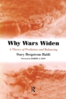 Why Wars Widen : A Theory of Predation and Balancing - Book