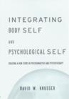 Integrating Body Self & Psychological Self - Book