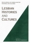 Encyclopedia of Lesbian Histories and Cultures - Book