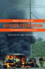 Root Causes of Suicide Terrorism : The Globalization of Martyrdom - Book
