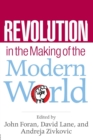 Revolution in the Making of the Modern World : Social Identities, Globalization and Modernity - Book