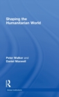 Shaping the Humanitarian World - Book