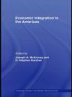 Economic Integration in the Americas - Book