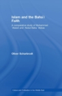 Islam and the Baha'i Faith : A Comparative Study of Muhammad ‘Abduh and ‘Abdul-Baha ‘Abbas - Book