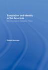 Translation and Identity in the Americas : New Directions in Translation Theory - Book