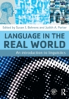 Language in the Real World : An Introduction to Linguistics - Book