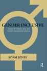 Gender Inclusive : Essays on violence, men, and feminist international relations - Book