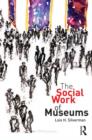 The Social Work of Museums - Book