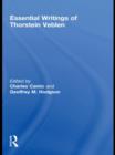 The Essential Writings of Thorstein Veblen - Book