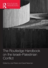 Routledge Handbook on the Israeli-Palestinian Conflict - Book