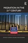 Migration in the 21st Century : Rights, Outcomes, and Policy - Book