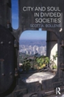 City and Soul in Divided Societies - Book