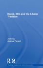 Hayek, Mill and the Liberal Tradition - Book