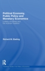 Political Economy, Public Policy and Monetary Economics : Ludwig von Mises and the Austrian Tradition - Book