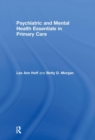 Psychiatric and Mental Health Essentials in Primary Care - Book