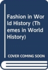 Fashion in World History - Book