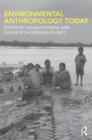 Environmental Anthropology Today - Book